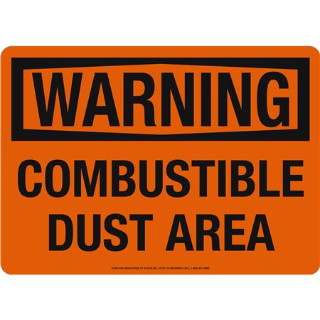 Warning - Combustible Dust Area Sign