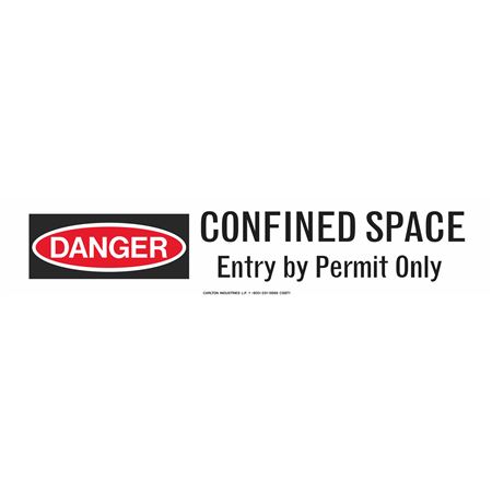 Confined Space Entry By Permit Only
Barricade Tape