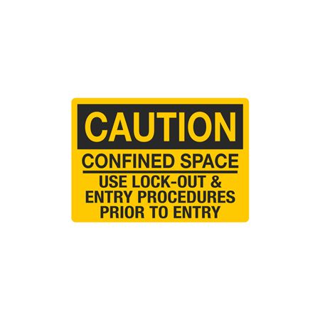 Use Lock-Out & Entry Procedures Prior To Entry 3 1/2 x 5