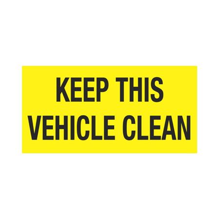 Keep This Vehicle Clean 2 x 4