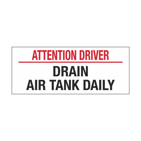 Attention Driver Drain Air Tank Daily Decal