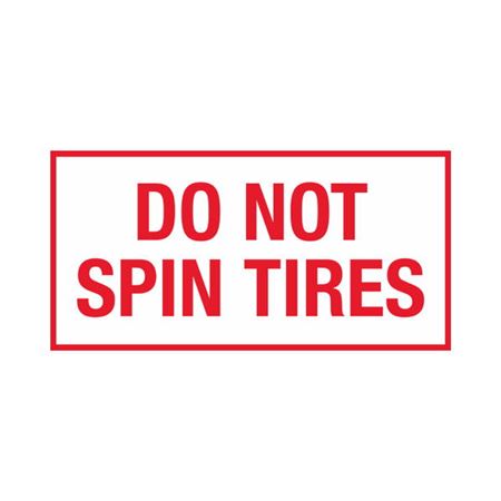 Do Not Spin Tires 2 x 4