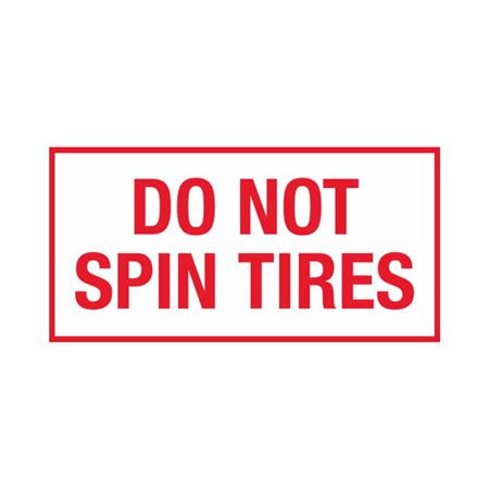 Do Not Spin Tires Decal