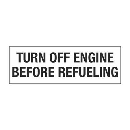 Turn Off Engine Before Refueling Decal