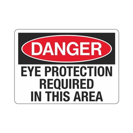 Danger Eye Protection Required In This Area Sign