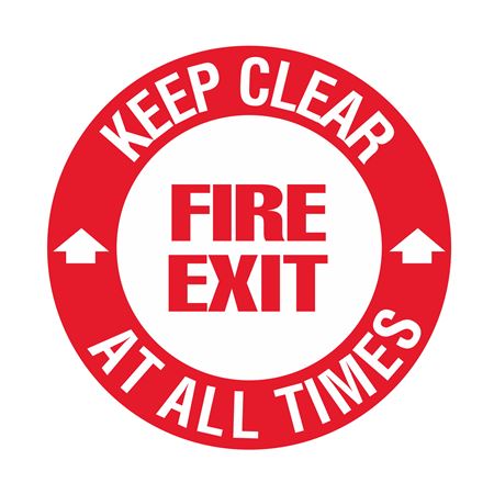 Keep Clear At All Times - Fire Exit - 18" Diameter