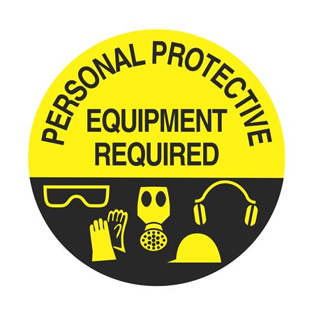 Anti- Slip Floor Decal - Personal Protective Equipment Required