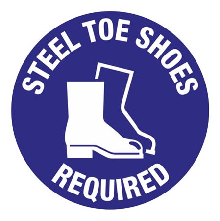 Floor Decal - Steel Toe Shoes Required - 18" Diameter