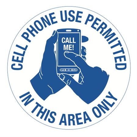 Cell Phone Use Permitted In This Area Only - 18" Diameter