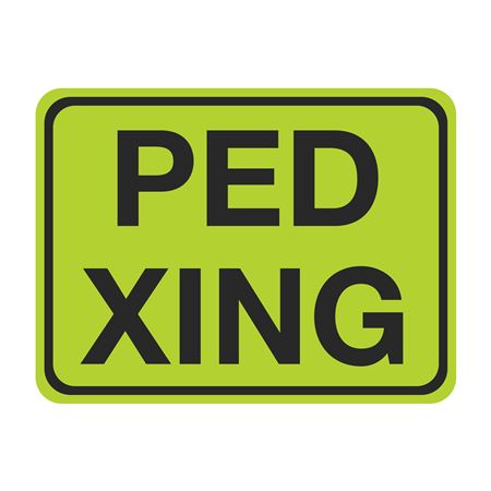 Ped Xing Sign 18" x 24"