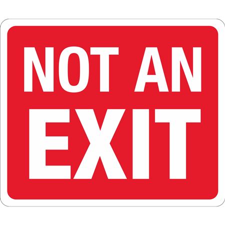 Not An Exit Sign