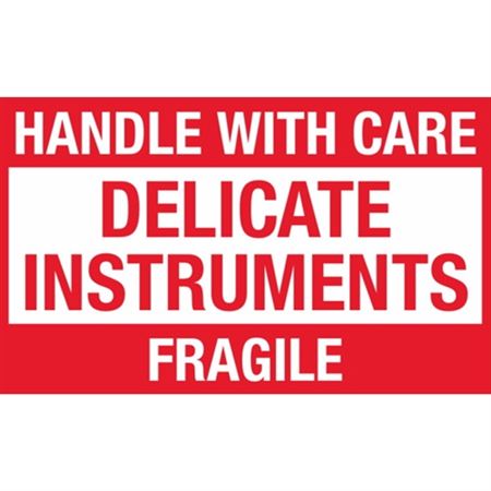 Handle With Care Delicate Instruments Fragile - 2 x 3