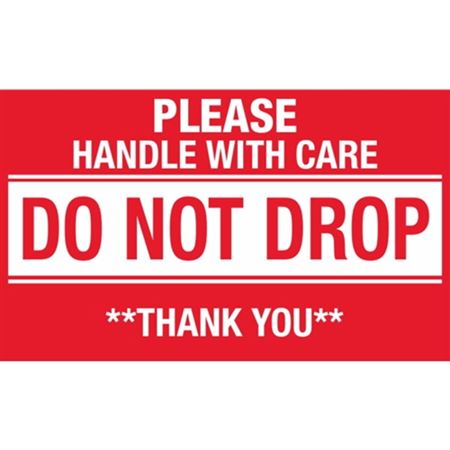 Please Handle with Care/Do Not Drop/Thank You Label - 3 x 5