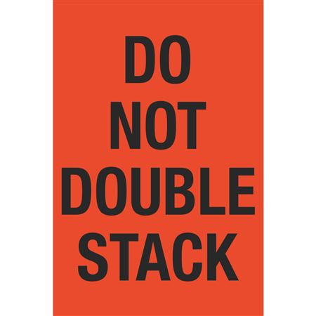 Do Not Double Stack - Fluorescent Shipping Label