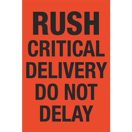 Rush Critical Delivery...- Fluorescent Shipping Label