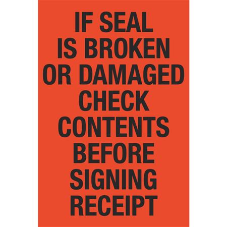 If Seal Is Broken Check Contents Before Signing Rcpt. 4 x 6