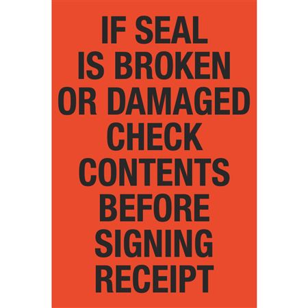 If Seal Is Broken... - Fluorescent Shipping Label