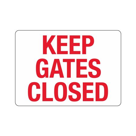 Keep Gates Closed 10"x14" Polyethylene Sign