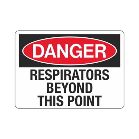 Danger Respirators Beyond This Point Sign
