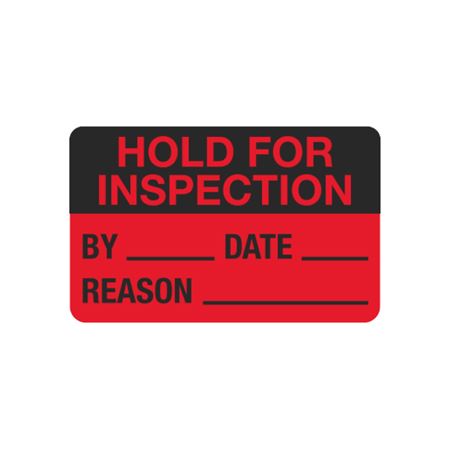 Hold For Inspection By/Date/Reason - 1 1/2 x 2 3/8