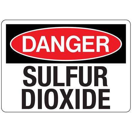 Danger Sulfur Dioxide Sign