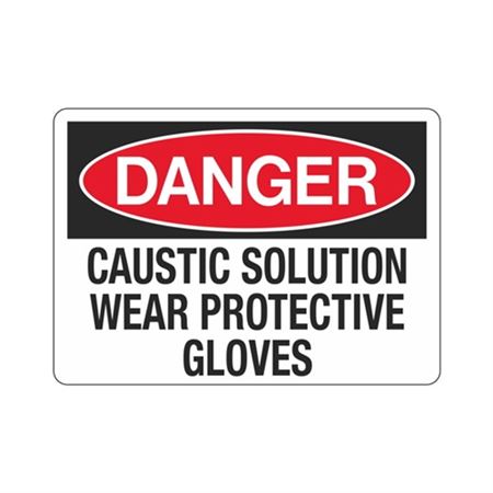 Danger Caustic Solution Wear Protective Gloves  Sign