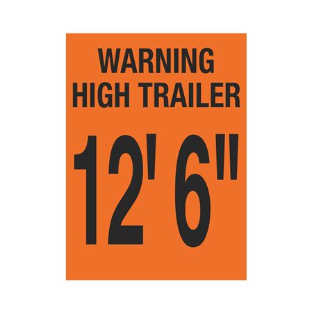 Trailer Markings - Warning High Trailer 12' 6"