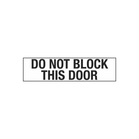 Do Not Block This Door - 2 x 8