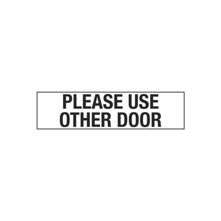 Please Use Other Door - 2 x 8