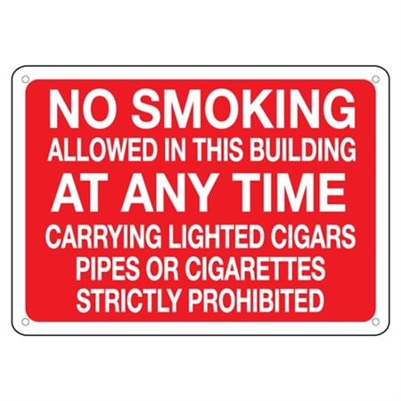 No Smoking Allowed in this Building at Any Time  Sign