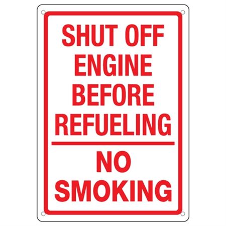 Shut Off Engine Before Refueling No Smoking Sign