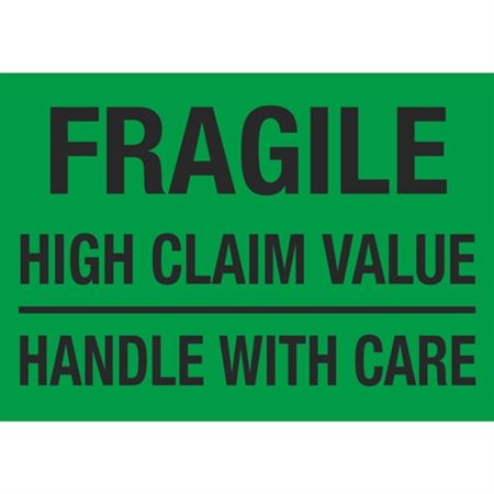 Fragile High Claim Value Handle With Care - 7 x 10