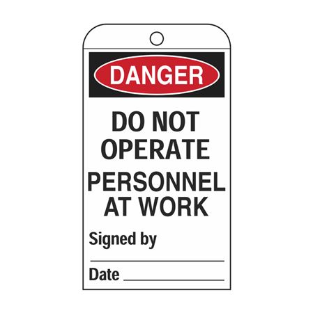 Self-Laminating Tags -Do Not Operate Personnel At Work