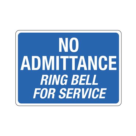 No Admittance Ring Bell for Service 10" x 14" Polyethylene Sign