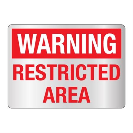 Warning Restricted Area Sign - Reflective