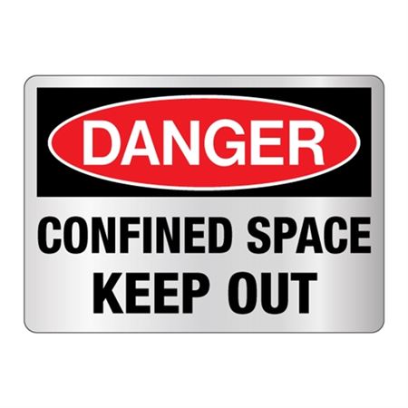 Danger Confined Space Keep Out Sign Reflective