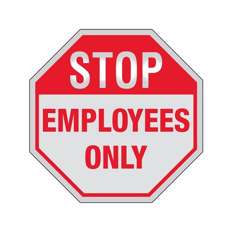 STOP Employees Only -12"x12" Reflective Sign