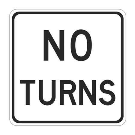 No Turns - High Intensity Reflective Sign 24" x 24"