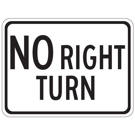 No Right Turn - High Intensity Reflective Sign 18" x 24"