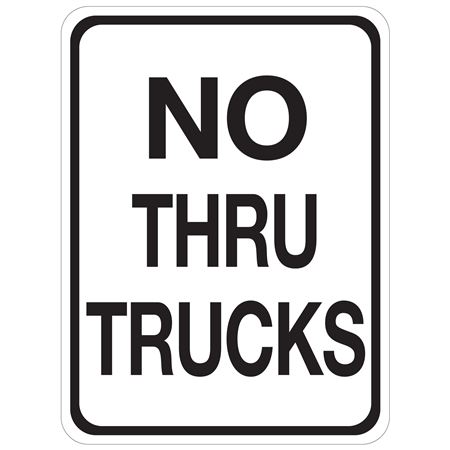 No Thru Trucks - Engineer Grade Reflective Sign 18" x 24"