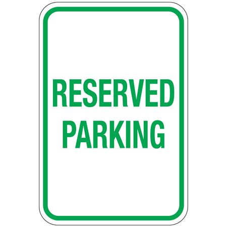 Reserved Parking Sign 12" x 18"