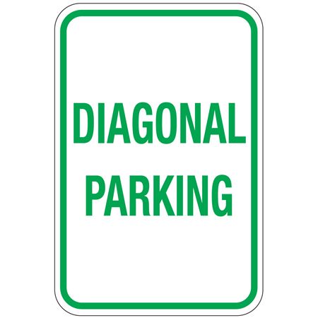 Diagonal Parking Sign 12"x18"