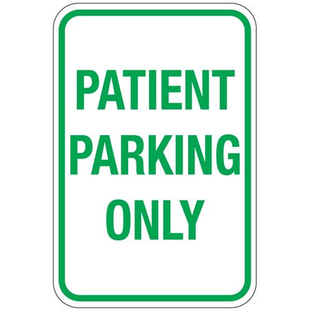 Patient Parking Only Sign 12x18