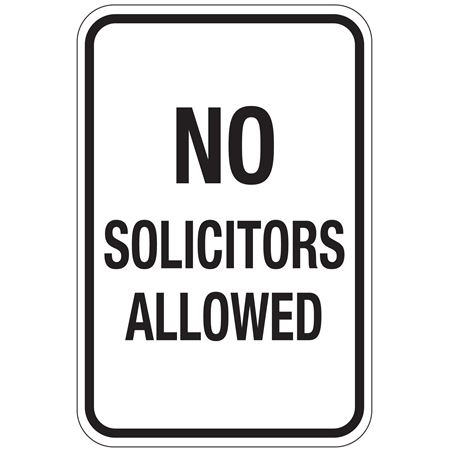 No Solicitors Allowed Sign 12x18