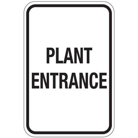 Plant Entrance Sign 12"x18"