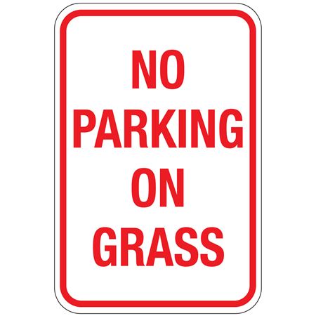 No Parking On Grass Sign 12"x18"