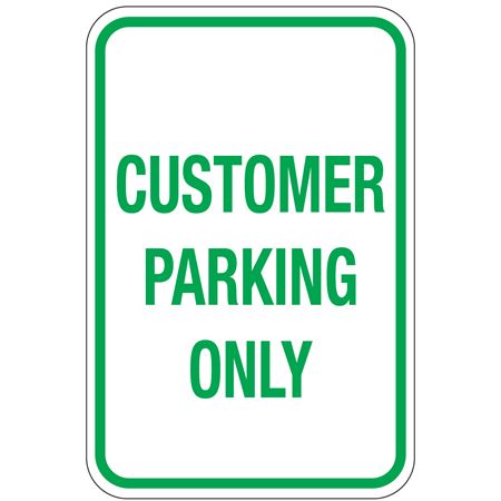 Customer Parking Only Sign 12" x 18"