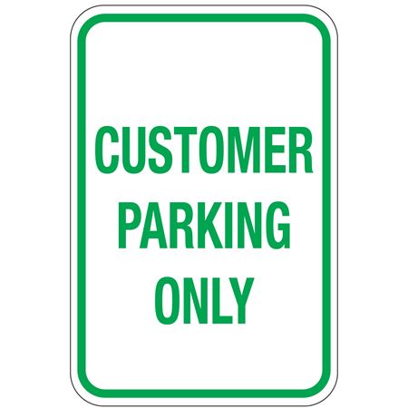 Customer Parking Only Sign 12x18