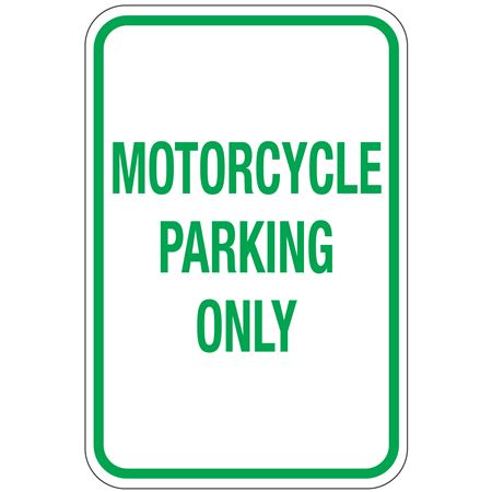 Motorcycle Parking Only Sign 12"x18"