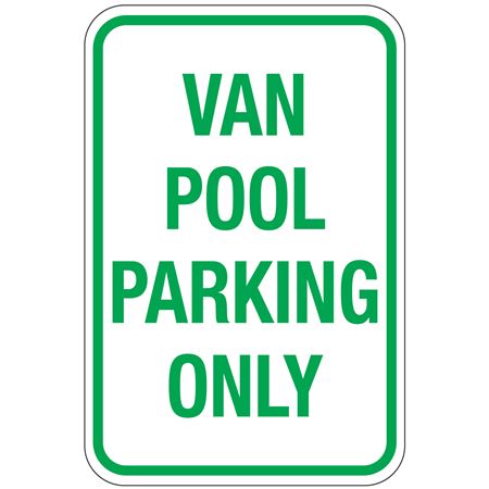 Van Pool Parking Only Sign 12"x18"